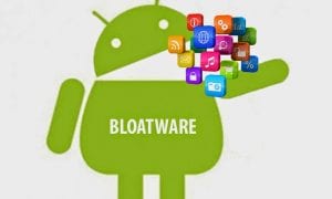 bloatware android