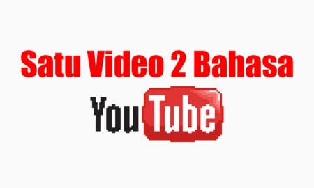 Cara Menambahkan 2 Bahasa di YouTube