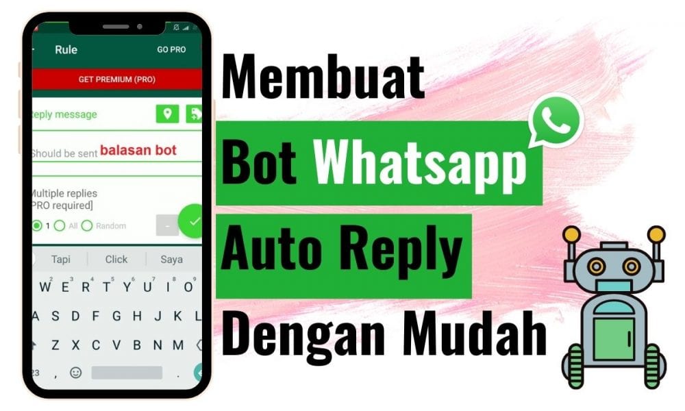 Cara Membuat Bot Whatsapp Auto Reply Dengan Mudah