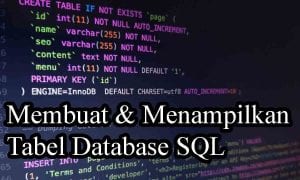 membuat dan meampilkan tabel database sql inwepo s