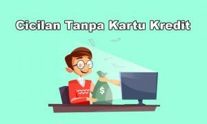 Cara Belanja Online Cicilan Tanpa Kartu Kredit