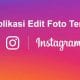 10 Aplikasi Edit Foto Terbaik untuk instagram