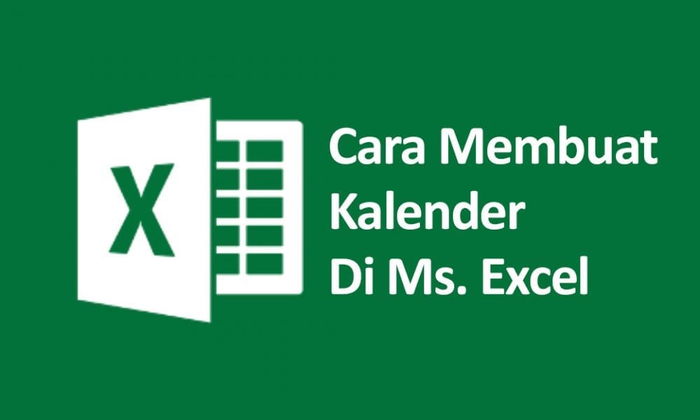 Cara Membuat Kalender di Microsoft Excel • Inwepo