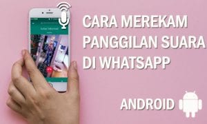 merekam panggilan suara di whatsapp