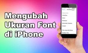 cara ubah ukuran font di iPhone