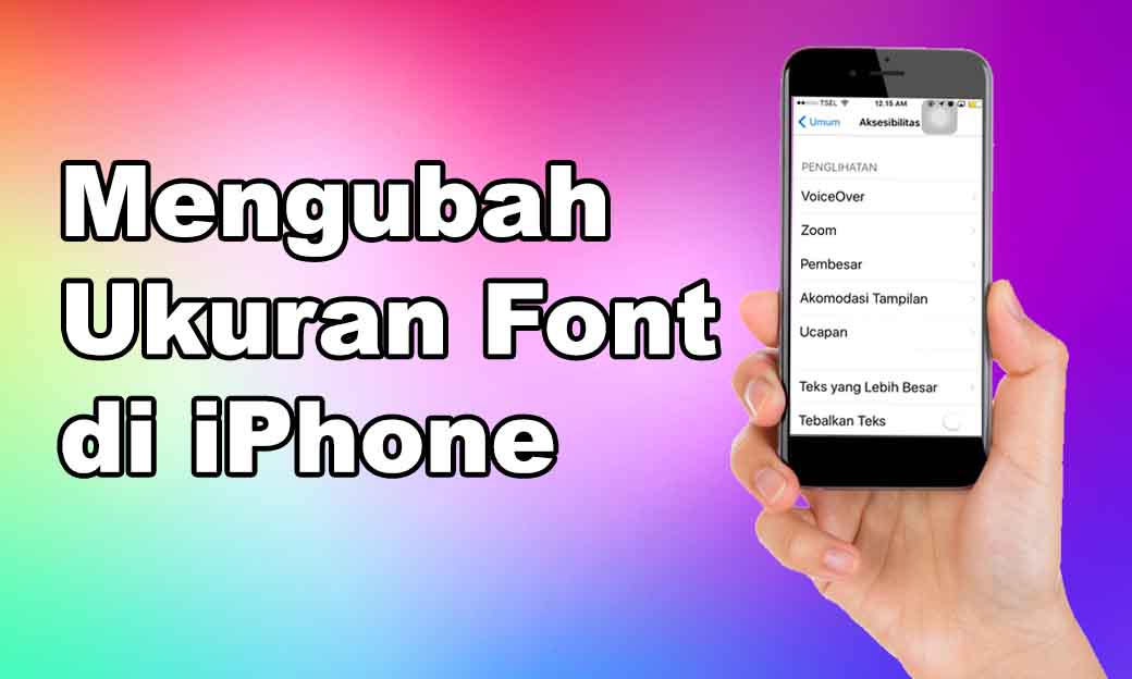 cara ubah ukuran font di iPhone