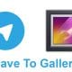 Save To Gallery Telegram