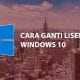 Cara Ganti Lisensi Windows 10 Dengan Benar