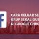 Cara Keluar Dari Grup Facebook Sekaligus di Google Chrome
