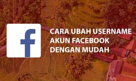 Cara Ubah Username Facebook Terbaru 2019