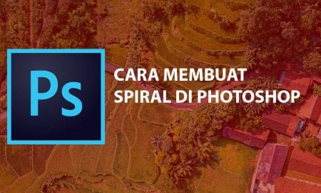 Cara Membuat Gambar Spiral di Photoshop