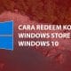 Cara Redeem Kode Windows Store di Windows 10