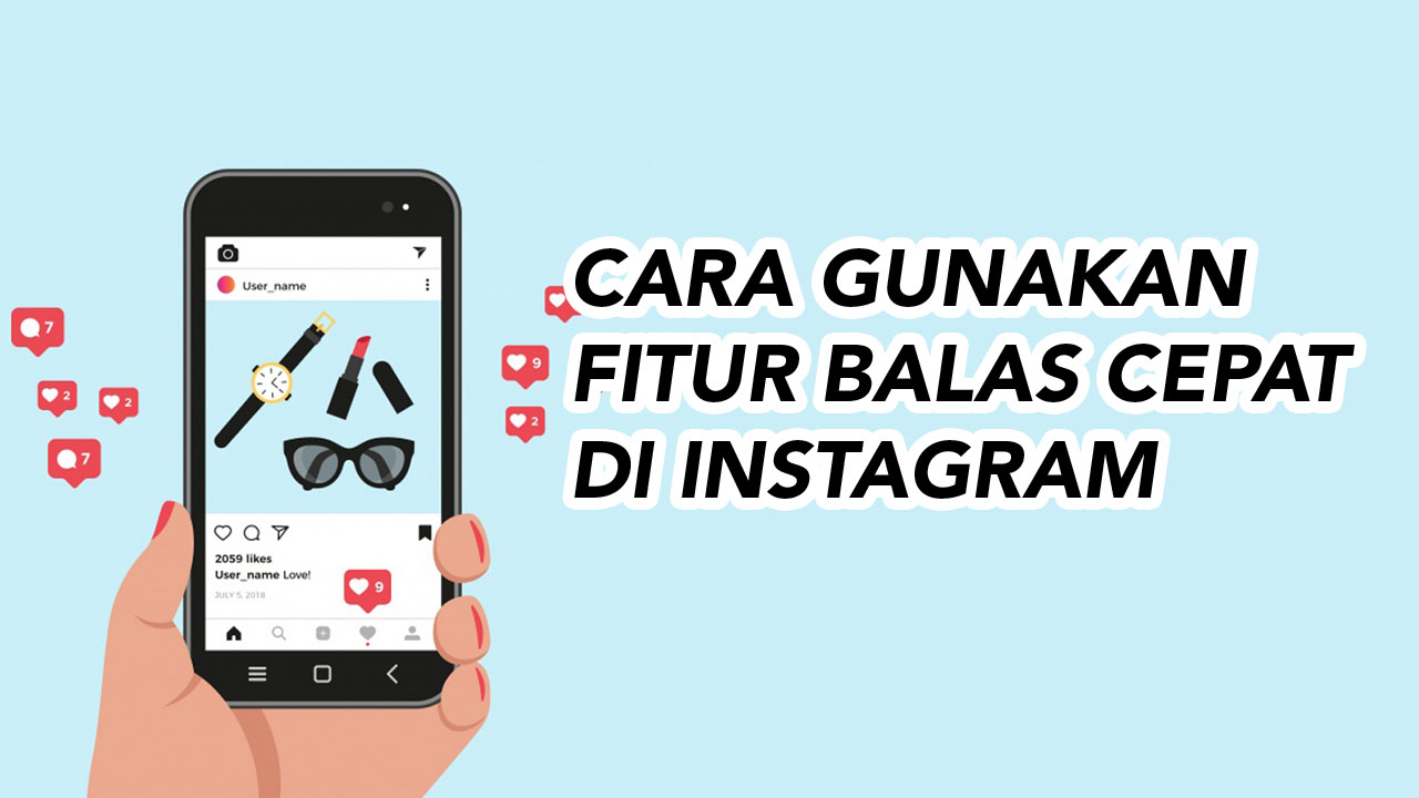 Cara Menggunakan Fitur Balasan Cepat di Instagram • Inwepo