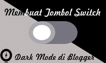 Tombol Switch Dark Mode Blogger 1