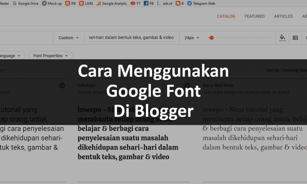 Cara Mengubah Font Di Blogger Dengan Google Font