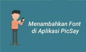 Menambahkan font di aplikasi picsay