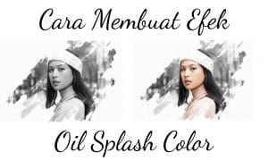 cara membuat efek oil splash color