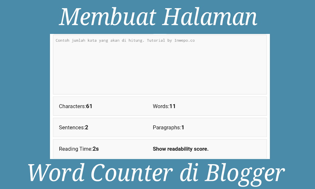 Cara Membuat Halaman Word Counter Penghitung Kata Di Blogger Inwepo