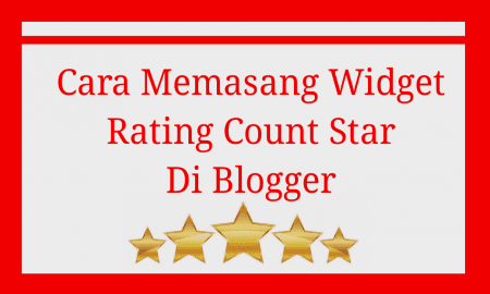 cara memasang widget rating count star di blogger