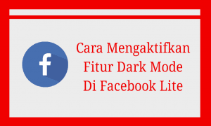 cara mengaktifkan dark mode di fb lite