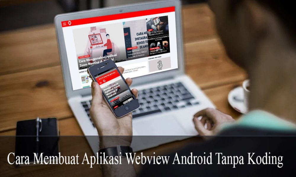 Cara Membuat Aplikasi Webview Android Tanpa Koding Inwepo 9882