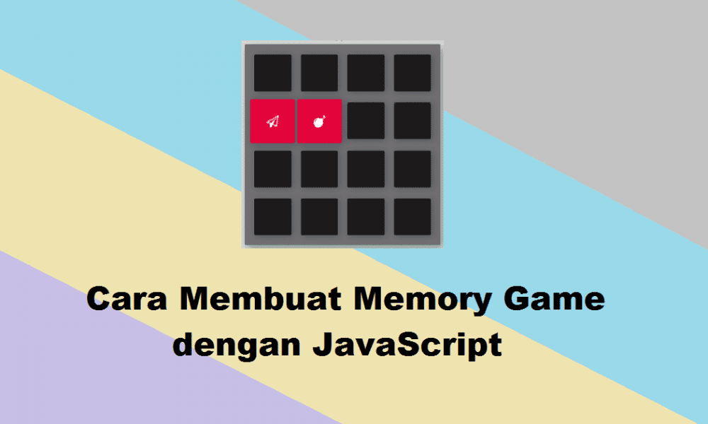 Cara Membuat Memory Game dengan JavaScript Inwepo