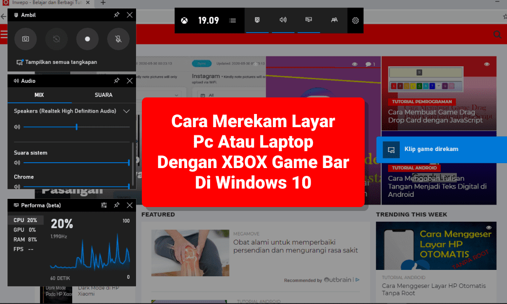 Cara merekam layar pc atau laptop dengan XBOX Game Bar di windows 10