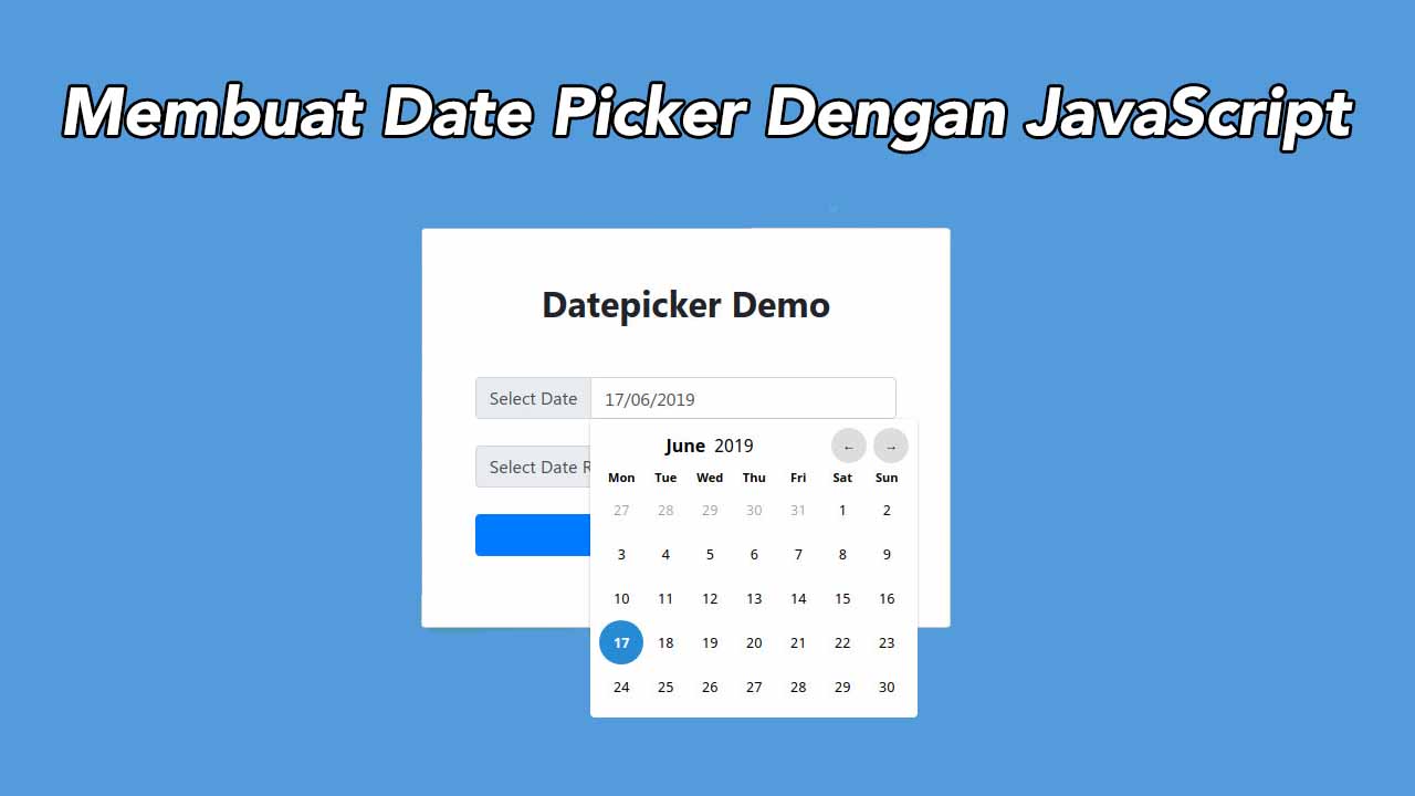 Cara Membuat Date Picker Dengan JavaScript