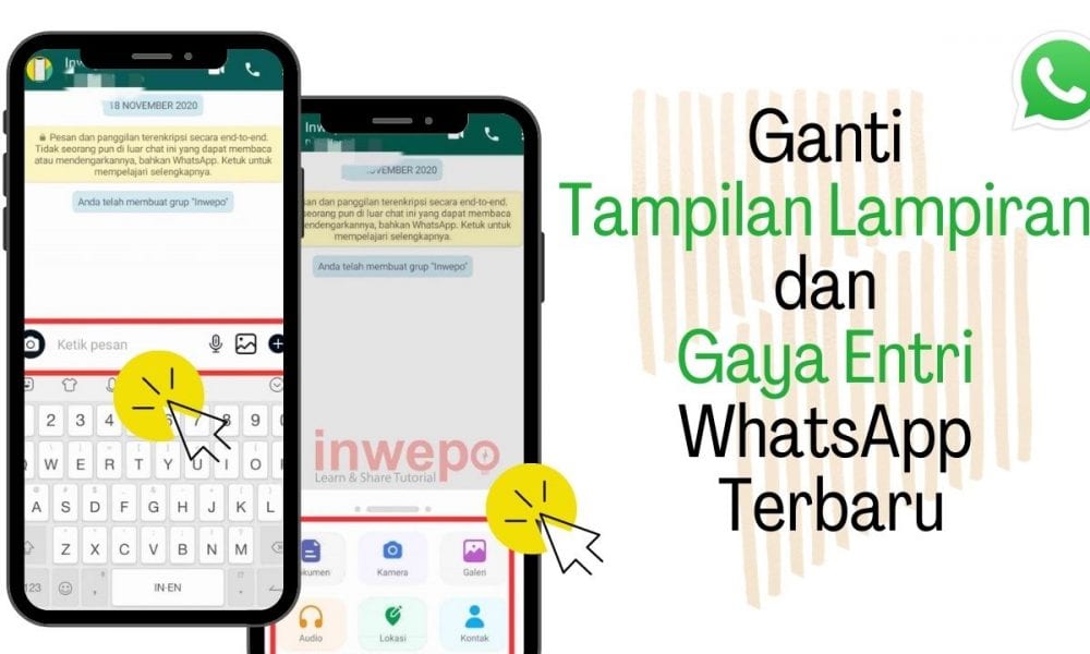 Cara Ganti Tampilan Lampiran dan Gaya Entri WhatsApp