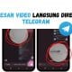 Cara Membuat Pesan Video Langsung dari Telegram