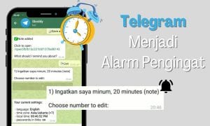 Cara Membuat Telegram Menjadi Alarm Pengingat