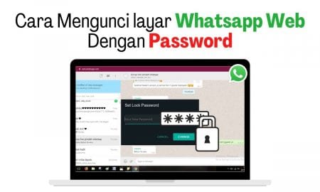 Cara Mengunci layar Whatsapp Web Dengan Password