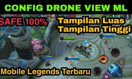 config drone view mobile legends terbaru safe