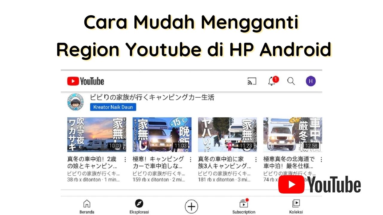 Cara Mudah Mengganti Region Youtube di HP Android