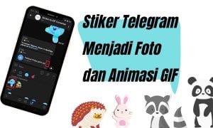 Cara Membuat Stiker Telegram Menjadi Foto dan Animasi GIF