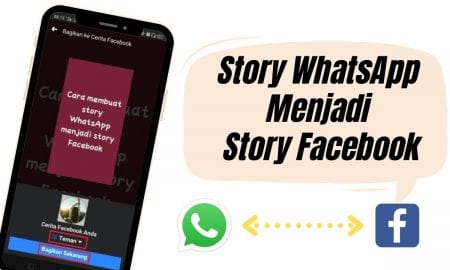 Cara Membuat Story WhatsApp Menjadi Story Facebook