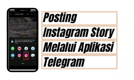 Cara Posting Instagram Story Melalui Aplikasi Telegram