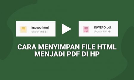 Cara Menyimpan File HTML Menjadi PDF Di HP Tanpa Aplikasi