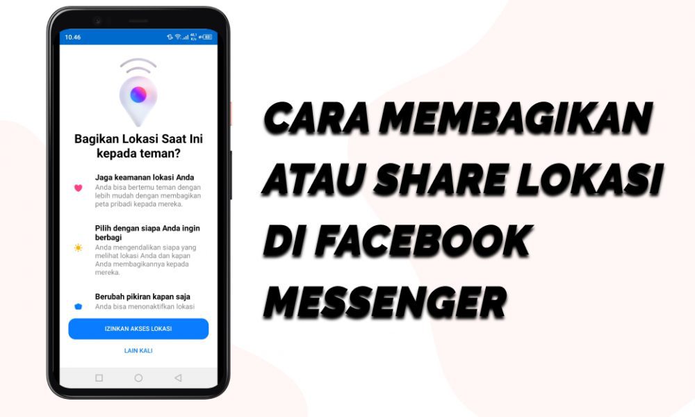 Cara Membagikan Lokasi di Facebook Messenger | Inwepo