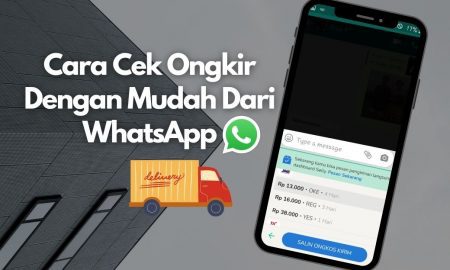 Cara Cek Ongkir Dengan Mudah Dari WhatsApp