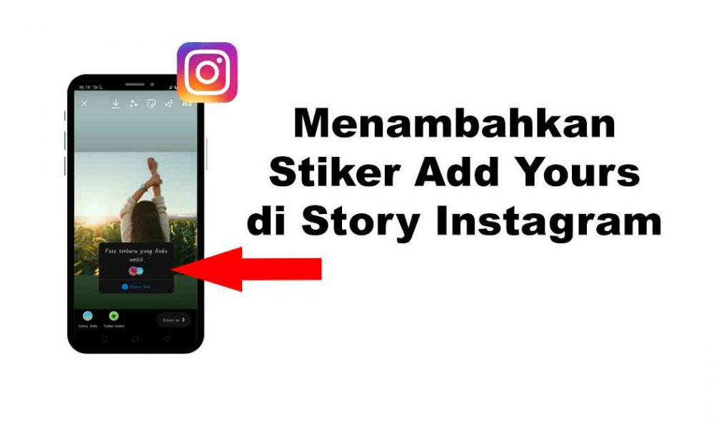 Cara Menambahkan Stiker Add Yours Di Story Instagram