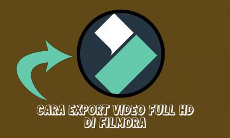 Cara export video full hd di filmora