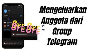 Cara Mengeluarkan Anggota dari Group Telegram