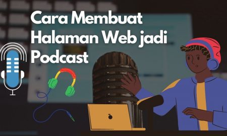 Cara Membuat Halaman Web jadi Podcast