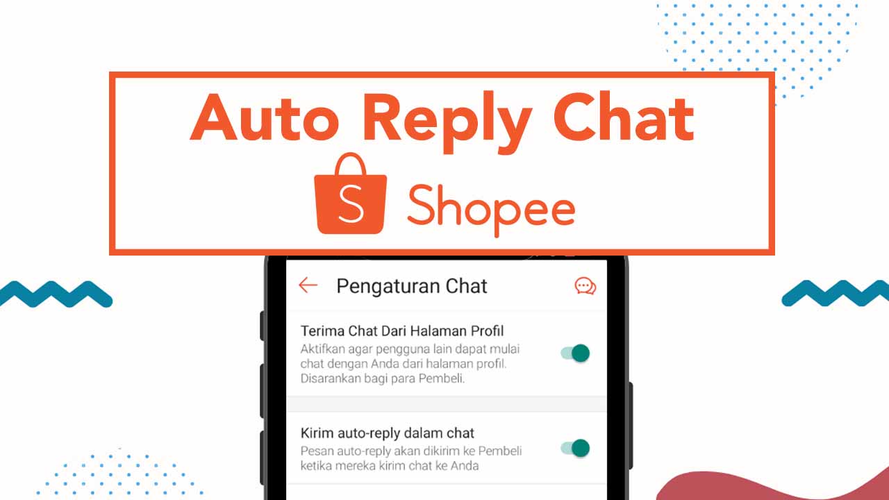 Panduan Lengkap: Contoh Auto Reply Shopee yang Efektif untuk Meningkatkan Kepuasan Pelanggan