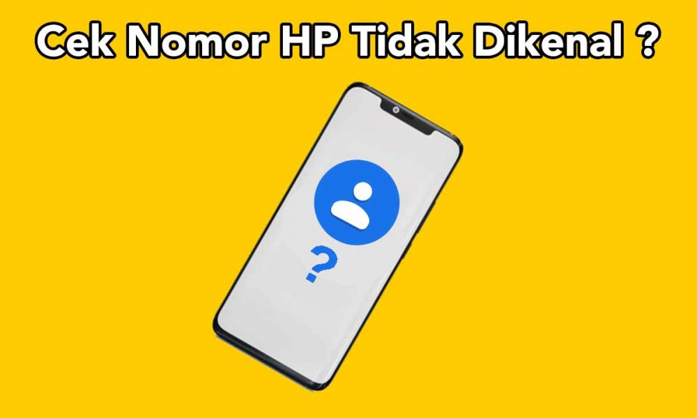 cek pemilik nomor telepon tanpa aplikasi cara sederhana