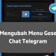 Cara Mengubah Menu Geser Kiri Chat Telegram