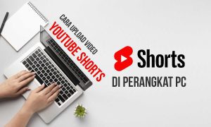 Cara Upload Video Youtube Shorts di PC atau Laptop