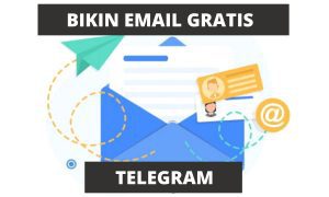 Cara Mudah dan Cepat Buat Email di Telegram