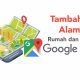 Cara Menambahkan Alamat Rumah atau Kantor di Google Maps